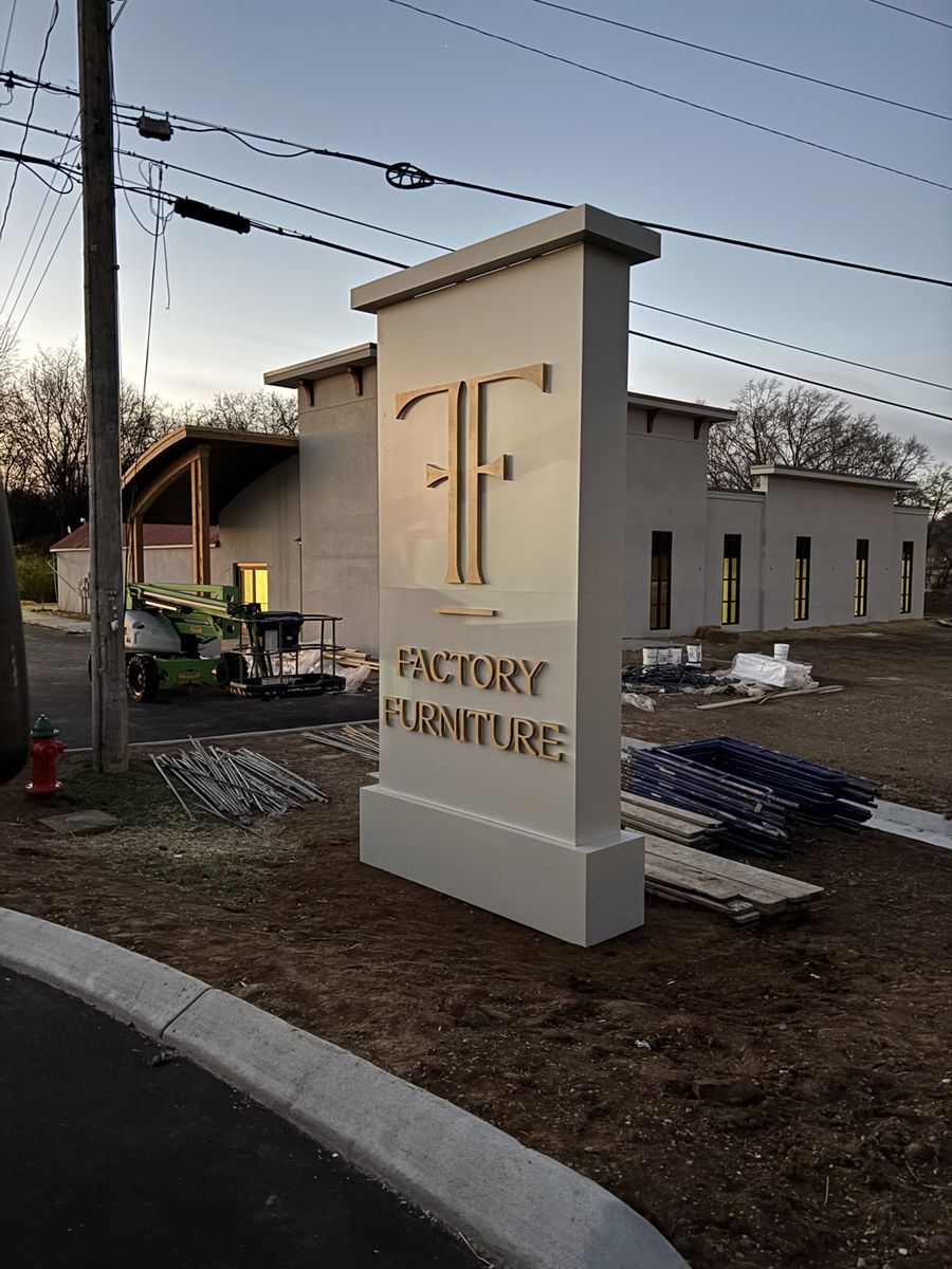 Factory Furniture custom monument sign